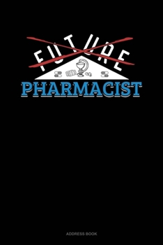 Paperback Future Pharmacist: Address Book