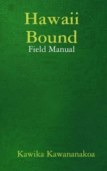 Hardcover Hawaii Bound Field Manual for Instructors Book