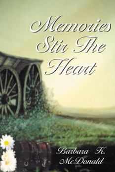 Paperback Memories Stir the Heart Book