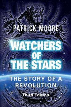 Paperback Watchers of the Stars: The Story of a Revolution Book