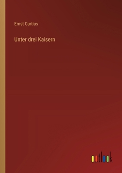 Paperback Unter drei Kaisern [German] Book