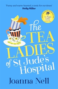 Paperback The Tea Ladies of St Jude's Hospital Book