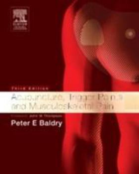 Hardcover Acupuncture, Trigger Points and Musculoskeletal Pain Book