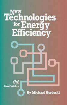 Hardcover New Technologies for Energy Efficiency Book