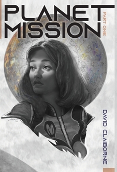 Hardcover Planet Mission: Part I Book