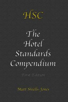 Paperback The Hotel Standards Compendium Book