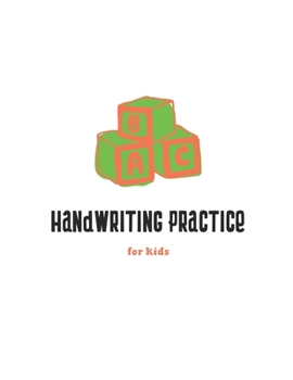 Handwriting Practice Journal For Kids, 120 Page Blank Lined Notebook