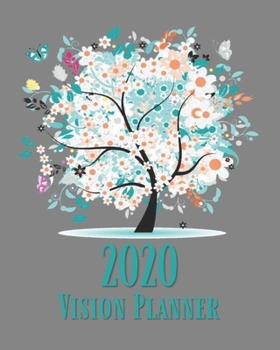 2020 Vision Planner: Teal & Gray Flowers Themed Vision Board & Goal Setting Organizer Track Your Dreams Weekly Monthly Calendar