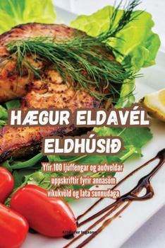 Paperback Hægur Eldavél Eldhúsið [Icelandic] Book