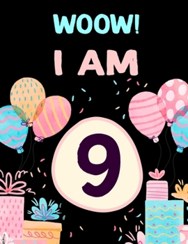 Paperback I am 9: Birthday Journal Happy Birthday 9 Years Old - Journal for kids - 9 Year Old Christmas birthday gift Book