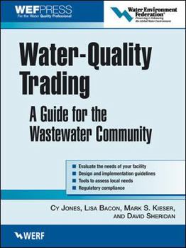 Hardcover Water-Quality Trading: A Guide for the Wastewater Community Book