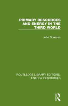 Hardcover Primary Resources and Energy in the Third World Book