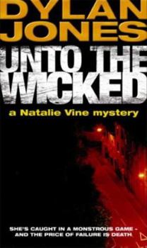 Paperback Unto The Wicked (A Natalie Vine Mystery) Book