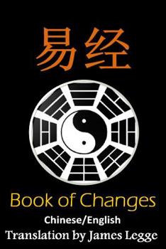 Paperback I Ching: Bilingual Edition, English and Chinese: The Book of Change Book