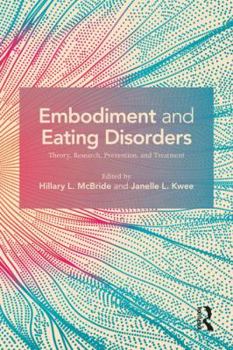 Paperback Embodiment and Eating Disorders: Theory, Research, Prevention and Treatment Book