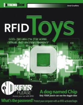 Paperback RFID Toys: Cool Projects for Home, Office, and Entertainment Book