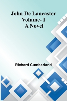 Paperback John de Lancaster: a novel; vol. I. Book