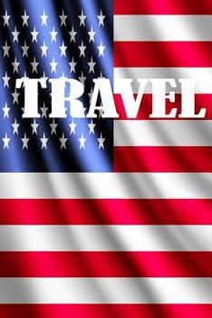 Paperback Travel: Travel USA Notebook, Journal Gift Book