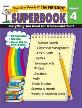 Paperback The Mailbox Superbook, Grade 4: Your Complete Resource for an Entire Year of Fourth-Grade Success Book