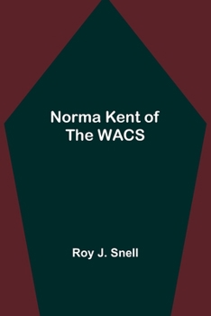Norma Kent of the WACS