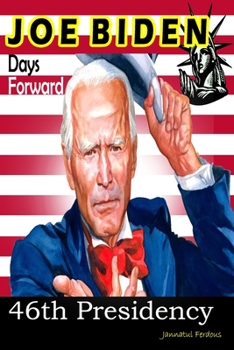 JOE BIDEN: 46th Presidency