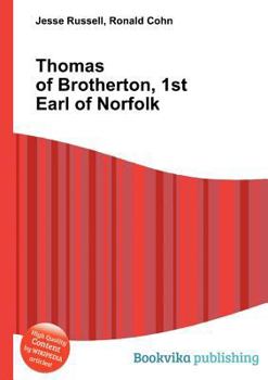 Paperback Thomas of Brotherton, 1st Earl of Norfolk Book