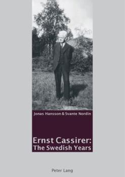 Paperback Ernst Cassirer: The Swedish Years Book