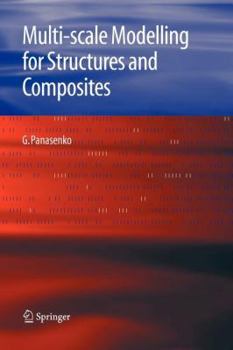 Paperback Multi-Scale Modelling for Structures and Composites Book