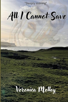Paperback All I Cannot Save Book
