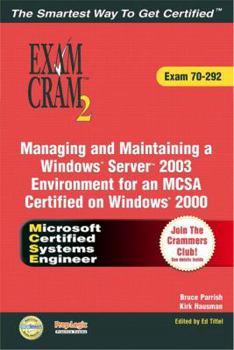 Paperback McSa/MCSE Managing and Maintaining a Windows Server 2003 Environment Exam Cram 2 (Exam Cram 70-292) Book