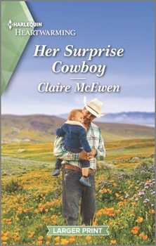 Her Surprise Cowboy - Book #3 of the Heroes of Shelter Creek