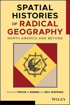 Paperback Spatial Histories of Radical Geography: North America and Beyond Book