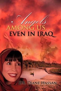 Paperback Angels Among Us... Even in Iraq Book