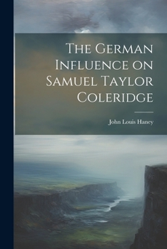 Paperback The German Influence on Samuel Taylor Coleridge Book