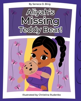 Paperback Aliyah's Missing Teddy Bear! Book