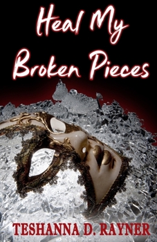 Paperback Heal My Broken Pieces Book