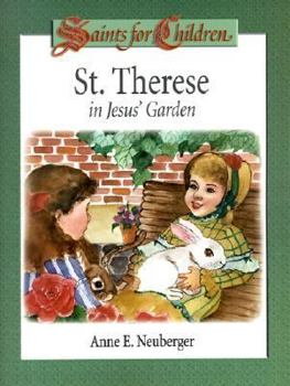 Paperback St. Therese in Jesus' Garden: Saints for Children Book