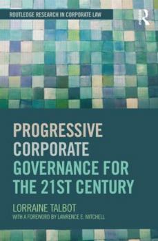 Hardcover Progressive Corporate Governance for the 21st Century Book