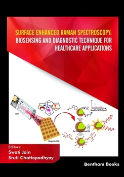 Paperback Surface Enhanced Raman Spectroscopy: Biosensing and Diagnostic Technique for Healthcare Applications Book