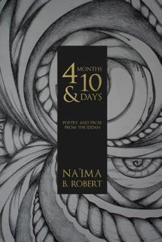 Paperback 4 Months and 10 Days: Poetry and Prose from the Iddah Book