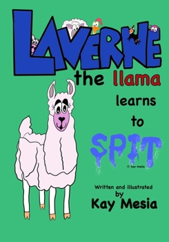 Paperback Laverne the Llama learns to Spit Book