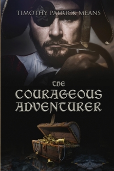 Paperback Courageous Adventurer Book