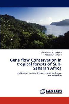Paperback Gene Flow Conservation in Tropical Forests of Sub-Saharan Africa Book