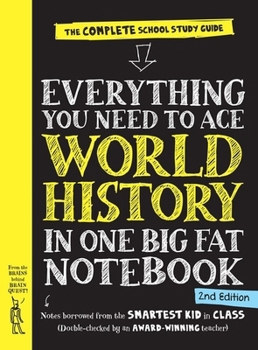 Paperback Everything You Need to Ace World History in One Big Fat Notebook, 2nd Edition (UK Edition): The Complete School Study Guide Book