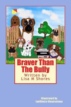 Paperback Braver Than The Bully Book