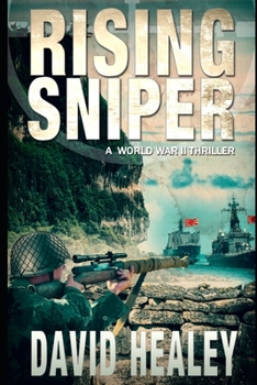 Paperback Rising Sniper: A World War II Thriller Book