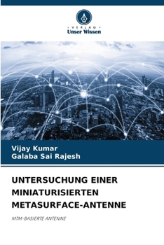 Paperback Untersuchung Einer Miniaturisierten Metasurface-Antenne [German] Book
