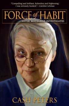 Paperback Force of Habit: Sister Madeleine Investigates Book