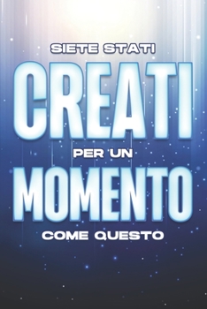 Paperback Siete Stati Creati Per Un Momento Come Questo [Italian] Book