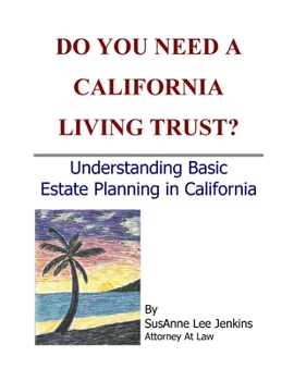 Paperback Do You Need a California Living Trust? Book